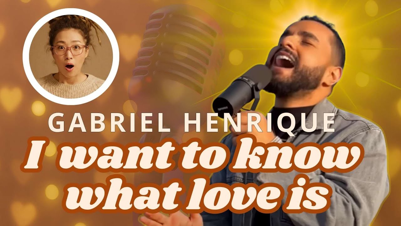 Gabriel Henrique - I Want To Know What Love Is - (Cover)  ガブリエル・エンリケ - アイ・ウォント・トゥ・ノウ・ホワット・ラブ・イズ（カバー）