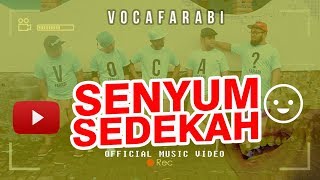 Senyum Sedekah - Vocafarabi (Official Music Video)