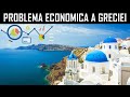 Problema Economica a Greciei