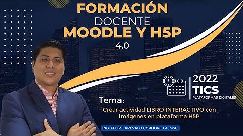 📚 Vídeo 6 ➡️ Crear actividad LIBRO INTERACTIVO con imágenes en H5P - Curso de Moodle 4.0 👨‍🏫