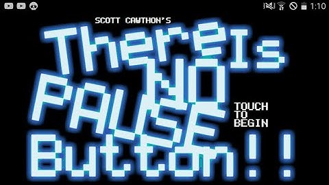 There Is No Pause Button (TINPB)- Full Walkthrough