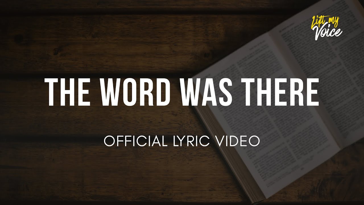THE WORD WAS THERE