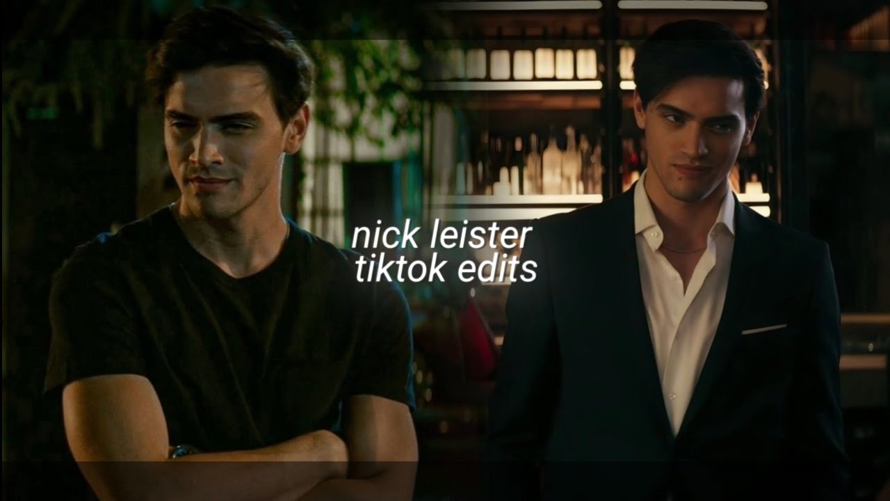 nick leister tiktok edits