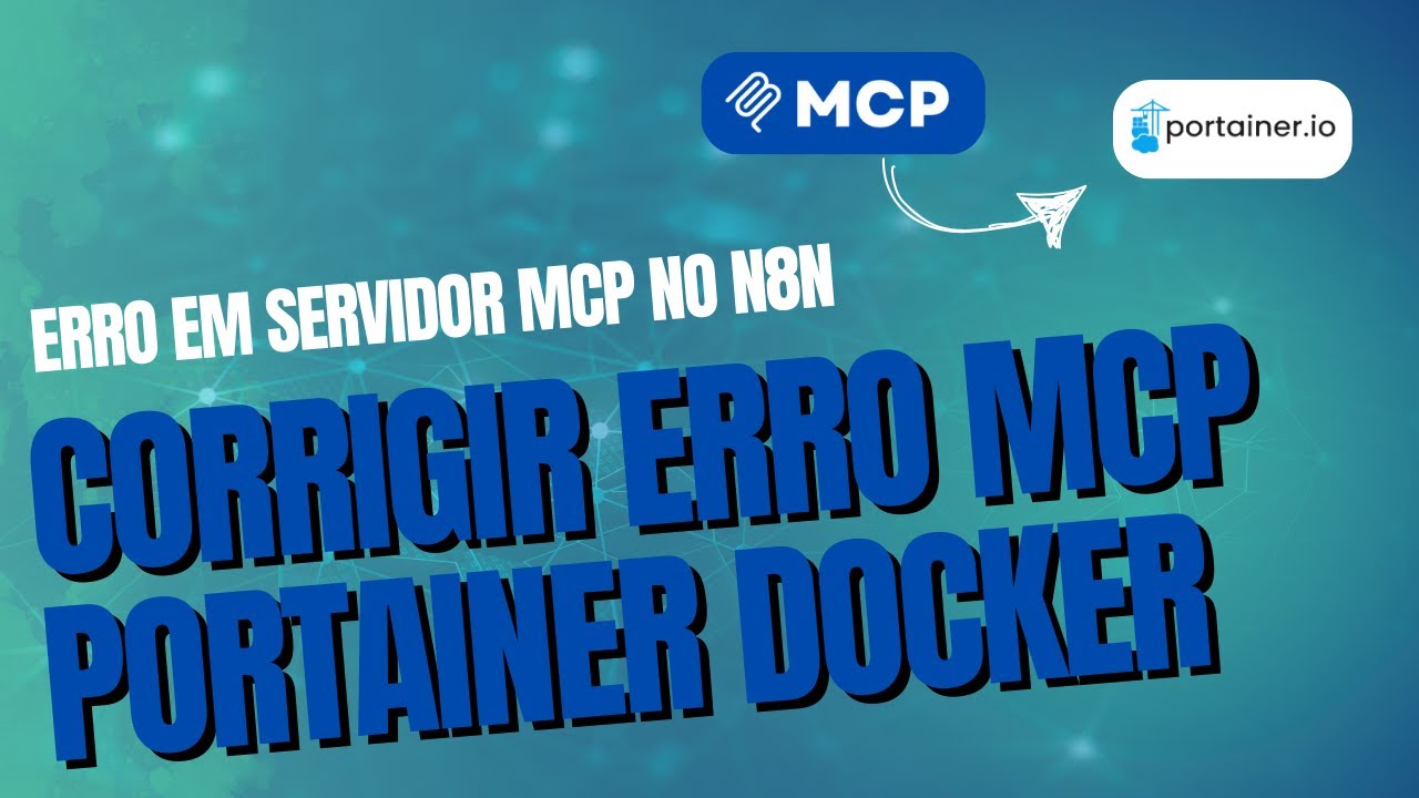 Como Resolver o Erro MCP no n8n | Passo a Passo para Corrigir Serviço ...