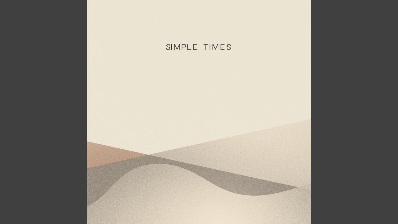 Watch Simple times on YouTube Watch Simple times on YouTube
