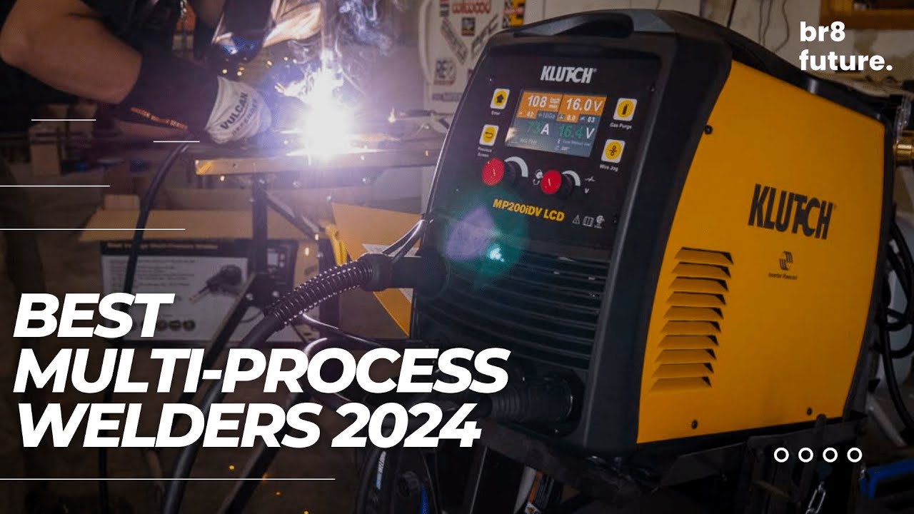 Best Multi-Process Welders 2024 🔥🛠️ Discover the Top Multi-Process