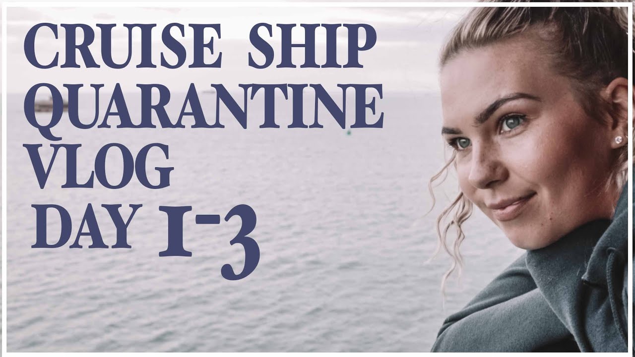 CRUISE SHIP QUARANTINE Vlog, days 1, 2 & 3. Working onboard Virgin Voyages, The Scarlet Lady.
