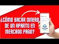 ⬇️💵¿Cómo RETIRAR DINERO de un APARTADO realizado en MERCADO PAGO?🟡👀
