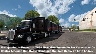 Manejando Un Kenworth T680 Next Gen Tunneado Con Doble Remolque Por El Mapa De 5 Extrellas....