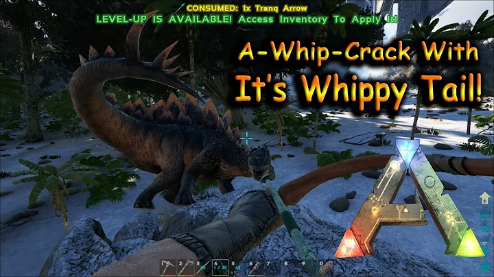 A-Whip-Crack With It's Whippy Tail! -ARK Survival Evolved -Let's Play-Episode 7
