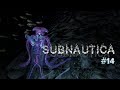 Subnautica Stream #14