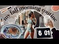 my real 6am fall morning routine (productive)