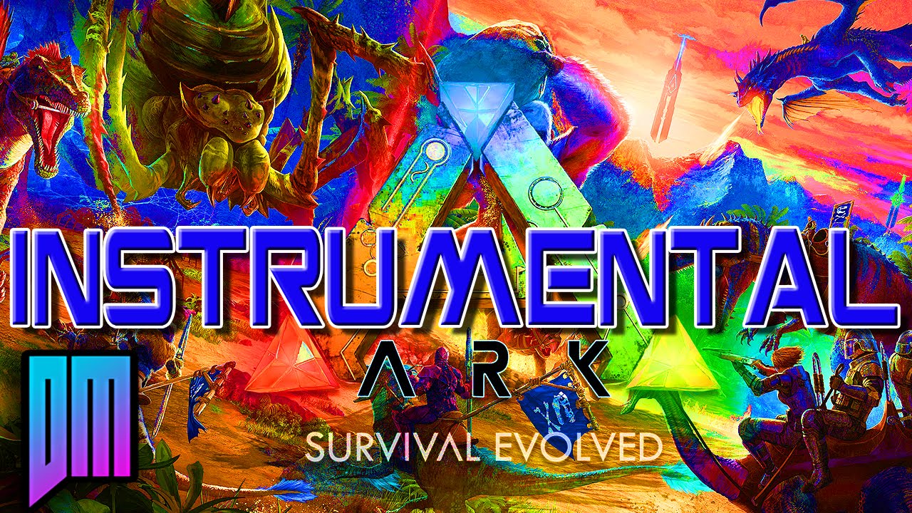 ARK Survival Evolved Part 2 Instrumental By DEFMATCH YouTube