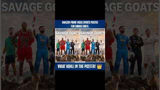 Amazon Prime Video Sports Poster For Savage GOATS 🔥 #amazon #cricket #viratkohli #viral #trending