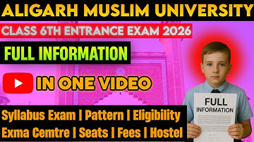 AMU Class 9th Entrance Exam 2024 - Full Information - Syllabus - Exam Pattern | Complete Guide