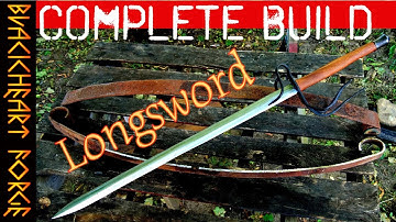 Custom LONGSWORD (Swiss Sabre) Hand-Forged from a Leaf-Spring: Part 1 of 2 (Backyard Swordsmithing)