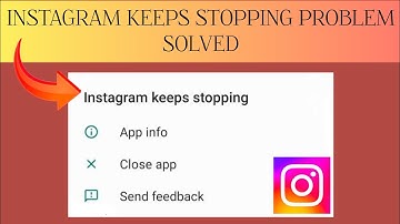 How To Solve Instagram Keeps Stopping Problem|| Rsha26 Solutions