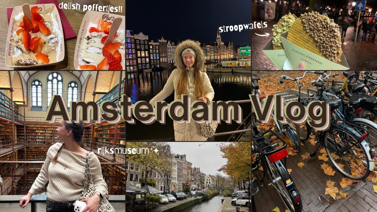 Amsterdam Travel Vlog | Pancakes, Rijksmuseum, Canal Tour, & more!