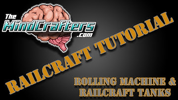 Railcraft Tutorial: Rolling Machine & Railcraft Tanks
