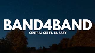 Central Cee - Band4band (Lyrics) ft. Lil Baby Maybach Depend On My Mood