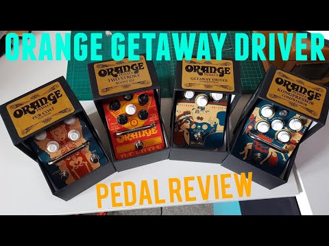 orange-amps-getaway-driver-overdrive-pedal---first-impressions---goliath-studios