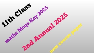 Fbise 11th Class Math Federal board Class 11th Math Answer key 2025 new math federal board