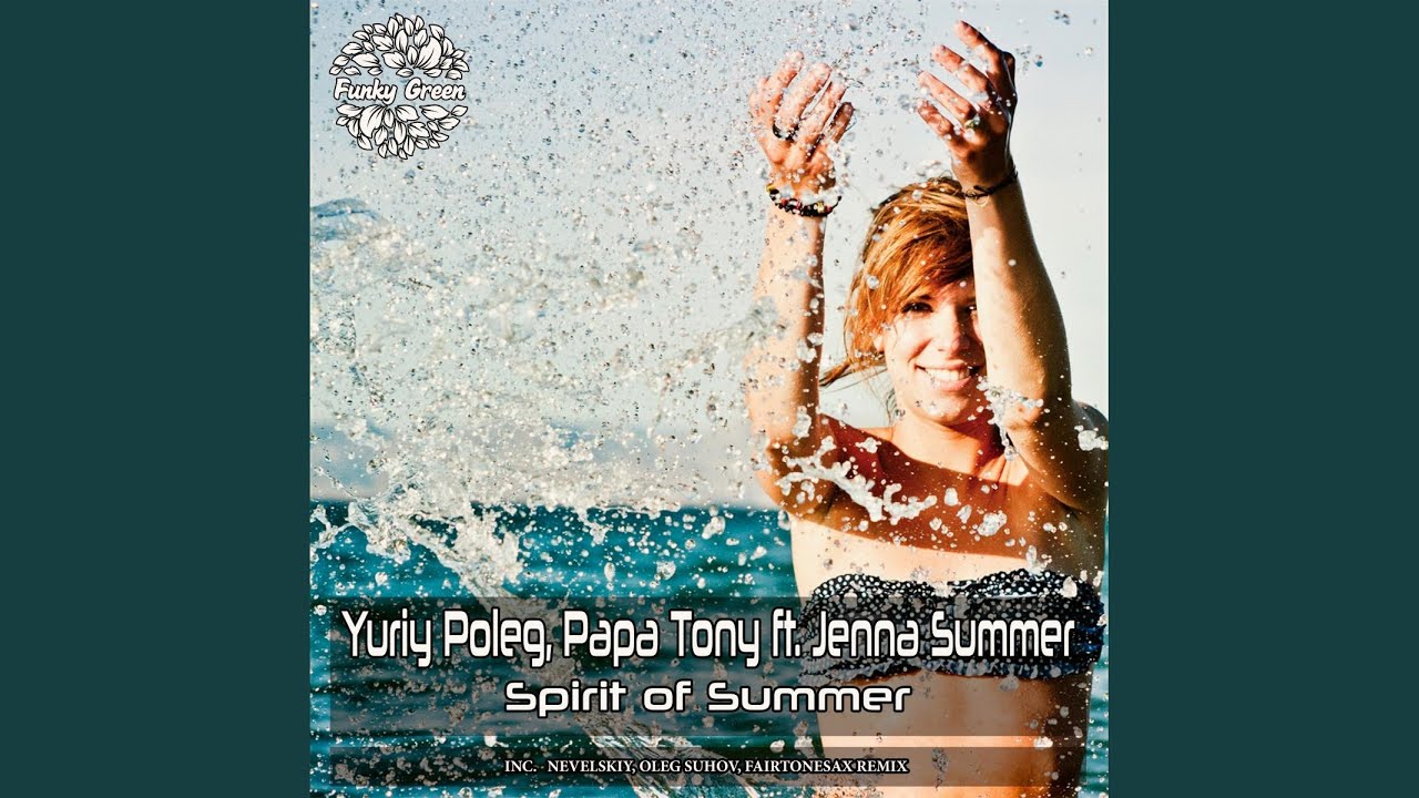 Spirit of Summer Feat Jenna Summer (Original Mix)