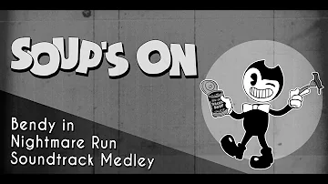 "Soup's On" (Bendy in Nightmare Run Soundtrack Medley) | Alicia Michelle