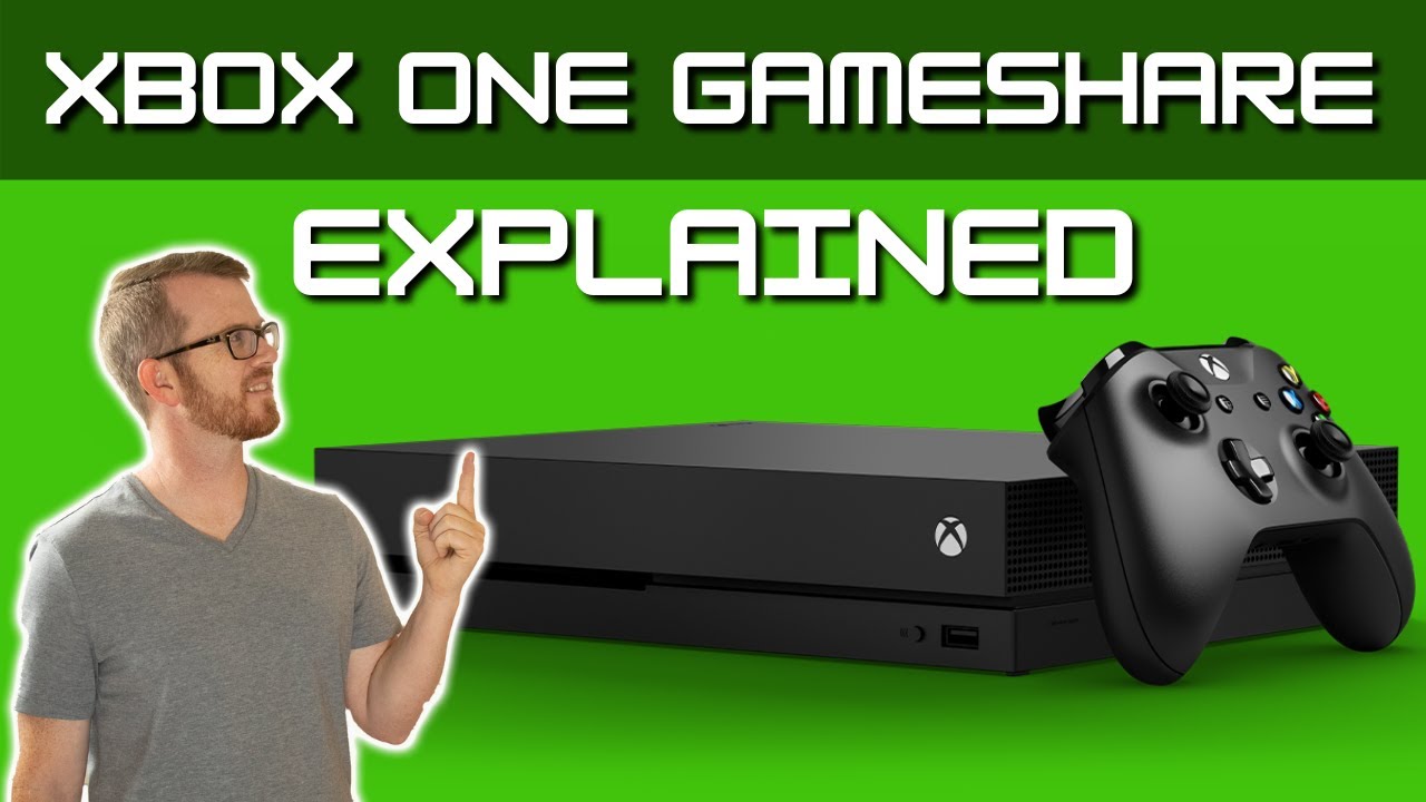 How to gameshare on an Xbox One