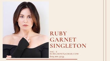 Ruby Garnet Singleton (Beckwith) Audition Reel