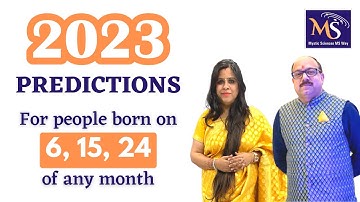 Birthdate 6, 15, 24 I 2023 Numerology Predictions I Mulank 6 I Number 6