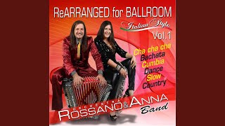Miniatura de vídeo de "Rossano & Anna Band - Cha Cha Medley '60: Stasera Mi Butto / Abbronzatissima / Tintarella Di Luna"