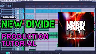 Linkin Park - New Divide (music production tutorial) [all synths & instruments]