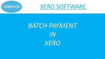 Batch payment in Xero | How to made batch payment in Xero #xero #xerotutorial