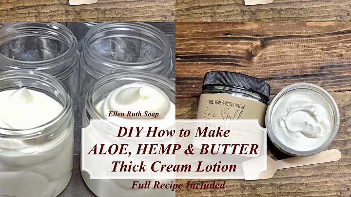 DIY How to Make - ALOE, HEMP & BUTTER LOTION w/ Recipe - Ultra Thick & Creamy Ellen Ruth Soap