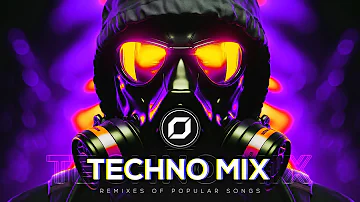 TECHNO MIX 2024 💣 Remixes Of Popular Songs 💣 Only Techno Bangers