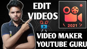 How to Edit Video on YouTube | Video Maker for YouTube Video Guru | Editing का बाप