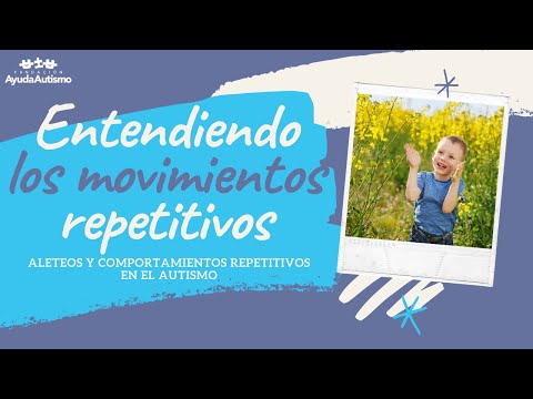 ¿Por qué tu hijo con Autismo hace aleteos? | Entendiendo los comportamientos repetitivos