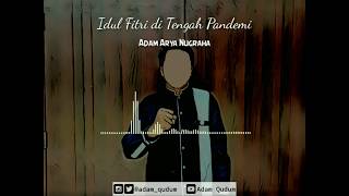 Idul Fitri Di Tengah Pandemi  Podcastqu  Catatan Qudum