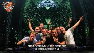 Scantraxx Recordz showcase at #HDELIVE 18.10.2014 (Live set)