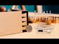 Woodworking - Small Dovetails Woodworking - Small Dovetails