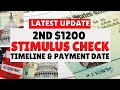 NEW $1200 Second Stimulus Check Timeline & Payment Date (Estimated)  Stimulus Package Update June 17