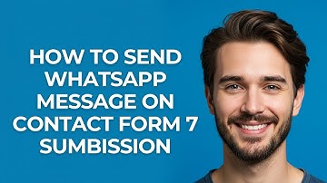 How to Send Whatsapp Message on Contact Form 7 Sumbission - GUIDE!