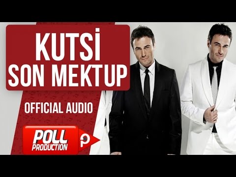 Kutsi - Son Mektup - ( Official Audio )