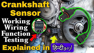 Crankshaft Position Sensor Wiring Diagram | Functions | Working | Testing | P0335 | P0336 | P0337