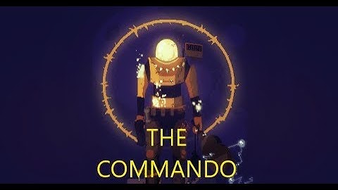 HOW TO PLAY THE COMMANDO ROR2