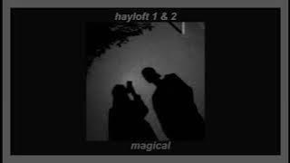 mother mother - hayloft I & II (slowed down & reverb)