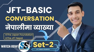 JFT Conversation | SET-2 | नेपालमा आउने JFT Question | JFT Model Question | Subash Sensei