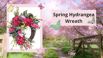 How to Make a Spring Hydrangea Wreath