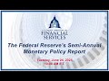 The Federal Reserve’s Semi-Annual Monetary Policy Report (EventID=118402)